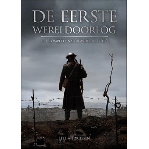 Cover van De Eerste Wereldoorlog - het complete naslagwerk in foto's