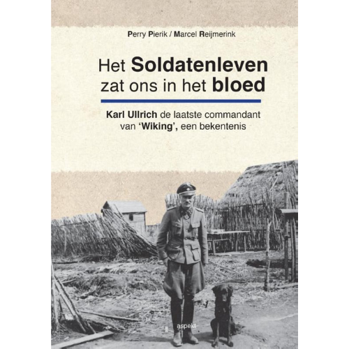 Cover van Het soldatenleven zat ons in het bloed