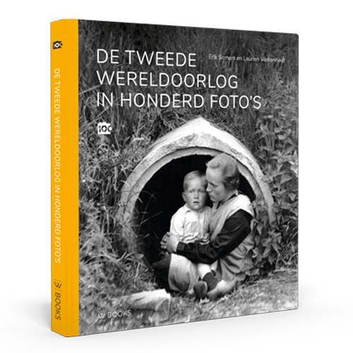 Cover van De Tweede Wereldoorlog in honderd foto’s